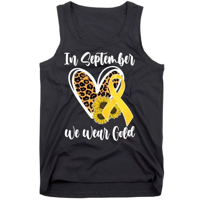 In Septemeber We Wear Gold Childhood Cancer Tank Top