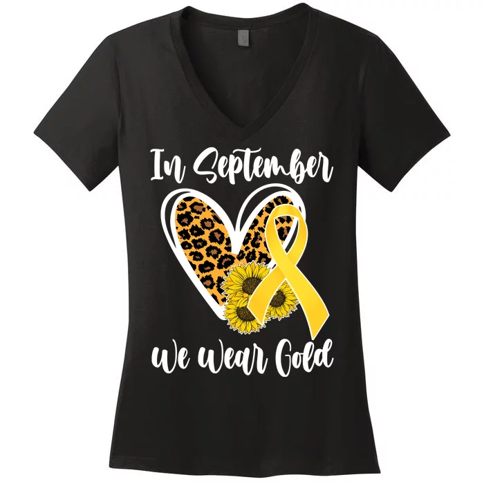 In Septemeber We Wear Gold Childhood Cancer Women's V-Neck T-Shirt