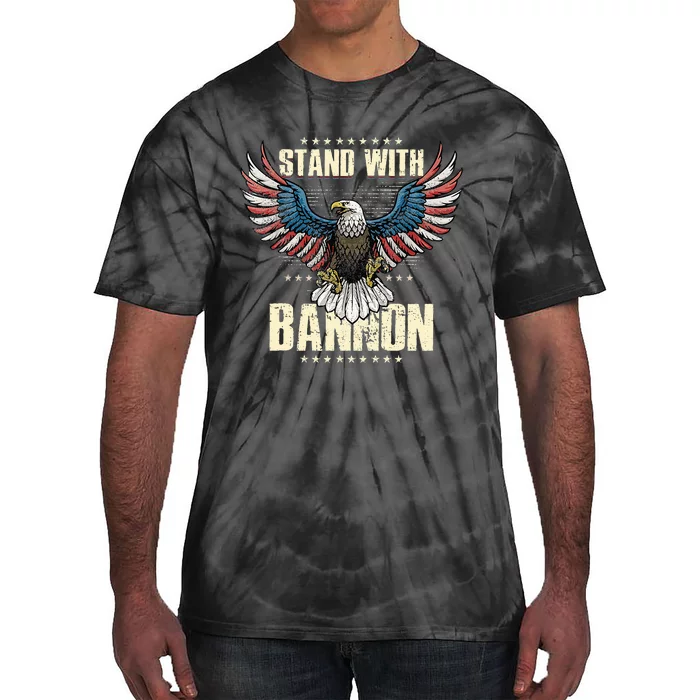 I Stand With Bannon Patriotic Tie-Dye T-Shirt