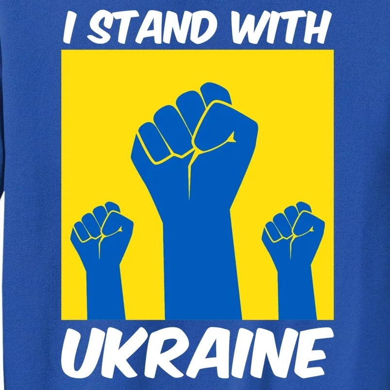 I Stand With Ukraine Fist Tall Sweatshirt