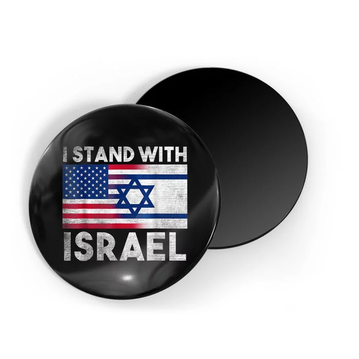 I Stand With Israel - Pray For Israel - US and Israel Flag Magnet