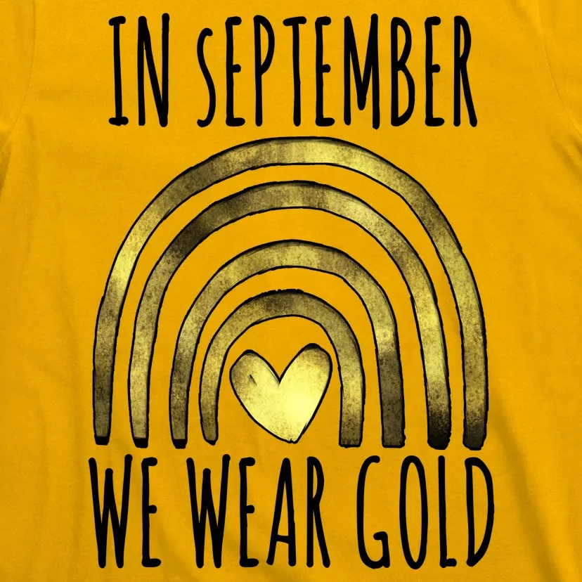 In September We Wear Gold Childhood Cancer Rainbow T-Shirt