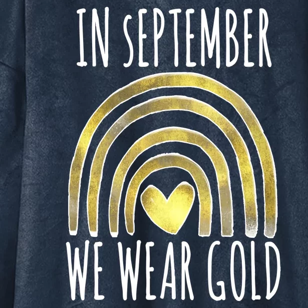 In September We Wear Gold Childhood Cancer Rainbow Hooded Wearable Blanket