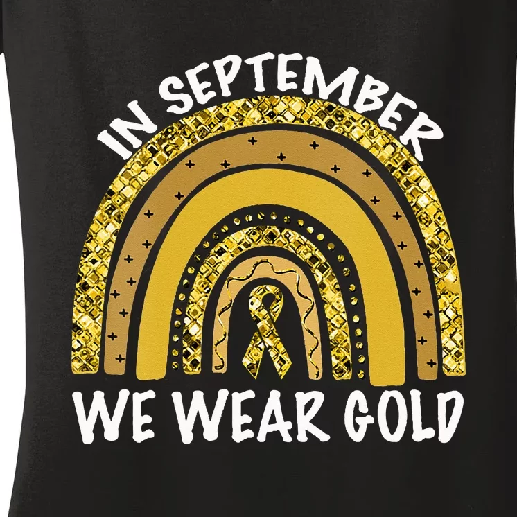 In September We Wear Gold Childhood Cancer Awareness Women's V-Neck T-Shirt