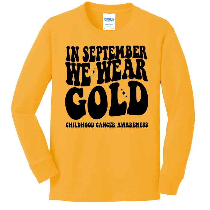 In September We Wear Gold Childhood Cancer Awareness Kids Long Sleeve Shirt