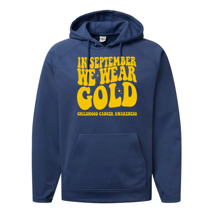 In September We Wear Gold Childhood Cancer Awareness Performance Fleece Hoodie