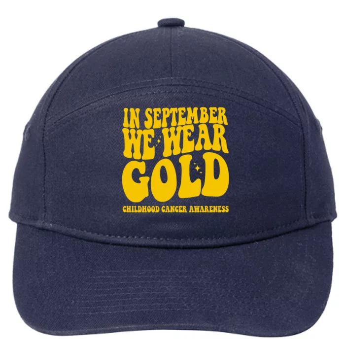 In September We Wear Gold Childhood Cancer Awareness 7-Panel Snapback Hat