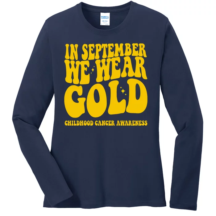 In September We Wear Gold Childhood Cancer Awareness Ladies Long Sleeve Shirt