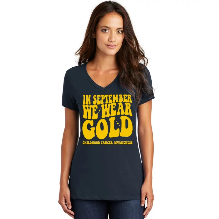 In September We Wear Gold Childhood Cancer Awareness Women's V-Neck T-Shirt