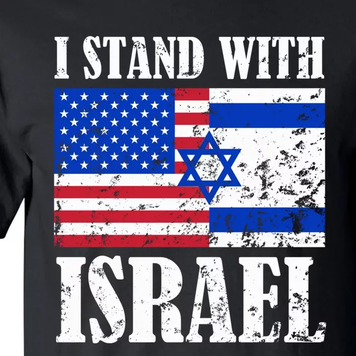 I Stand With Israel Patriotic, USA and Israel Flag Tall T-Shirt