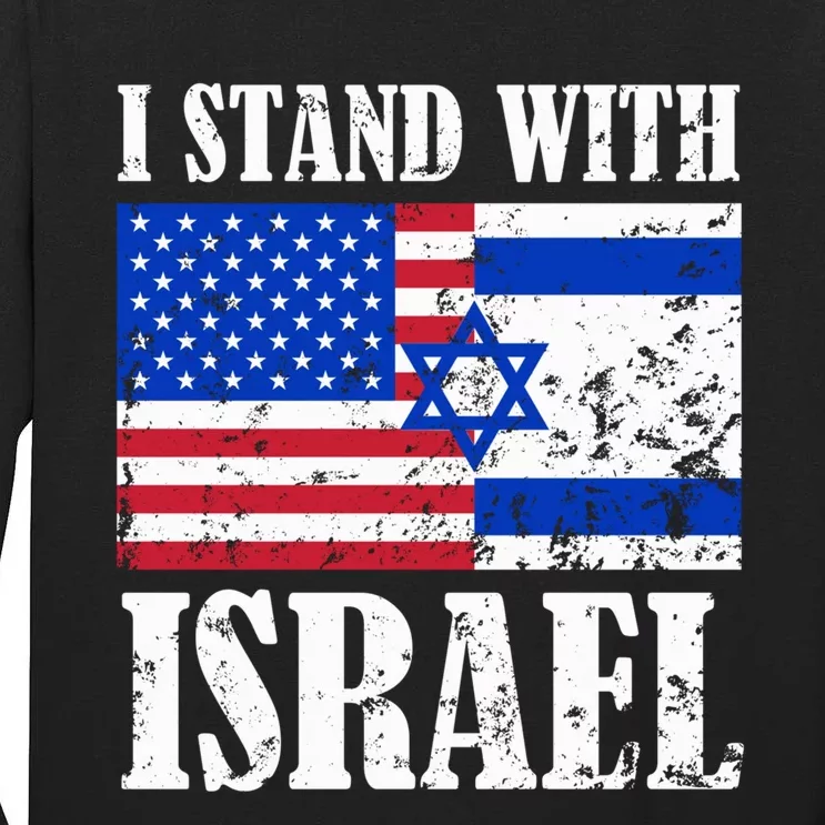 I Stand With Israel Patriotic, USA and Israel Flag Tall Long Sleeve T-Shirt