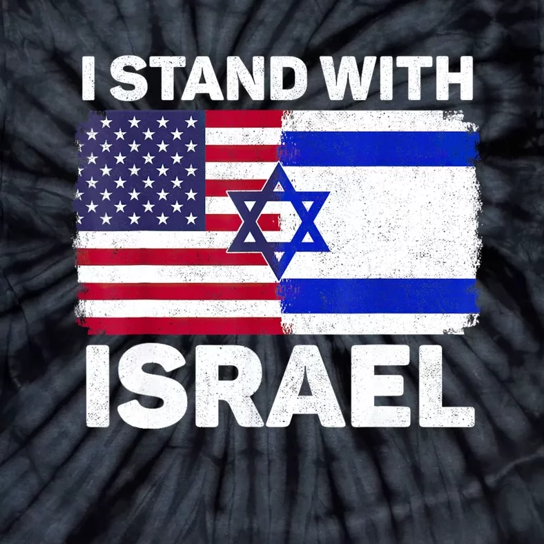 I Stand With Israel Usa American Flag With Israel Flag Tie-Dye T-Shirt