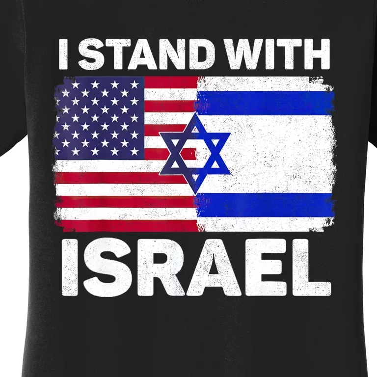 I Stand With Israel Usa American Flag With Israel Flag Women's T-Shirt