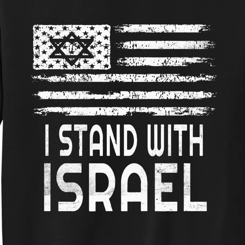 I Stand With Israel Tall Sweatshirt