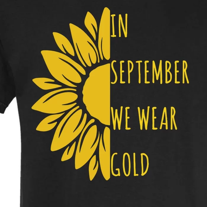 In September We Wear Gold Childhood Cancer Sunflower Garment-Dyed Heavyweight T-Shirt