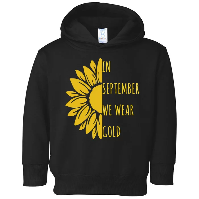 In September We Wear Gold Childhood Cancer Sunflower Toddler Hoodie