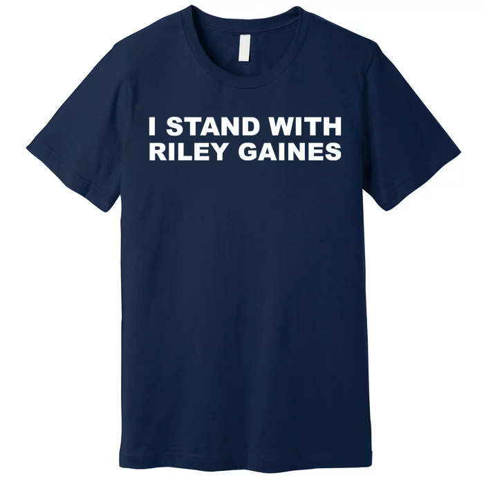 I Stand With Riley Gaines Premium T-Shirt