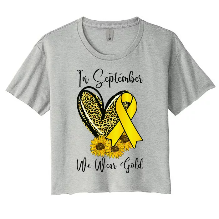 In September We Wear Gold Childhood Cancer Awareness Ribbon Women's Crop Top Tee