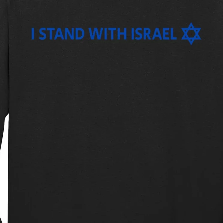 I Stand With Israel | Israeli Flag Jewish Star Of David Tall Long Sleeve T-Shirt