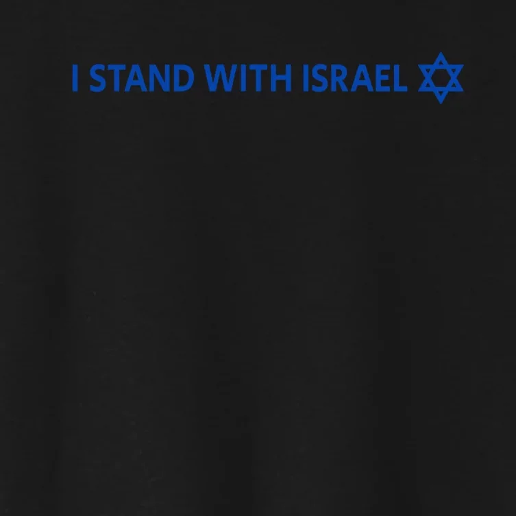 I Stand With Israel | Israeli Flag Jewish Star Of David Women's Crop Top Tee