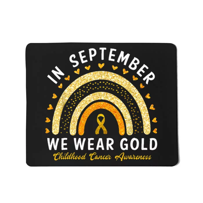 In September We Wear Gold Childhood Cancer Awareness Mousepad