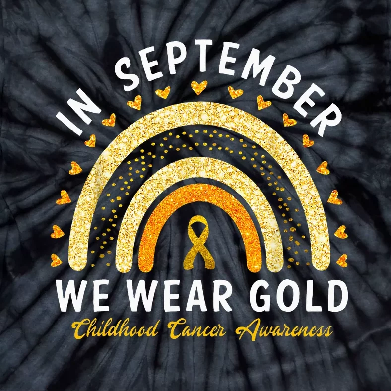 In September We Wear Gold Childhood Cancer Awareness Tie-Dye T-Shirt