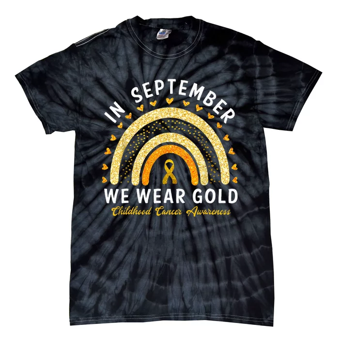 In September We Wear Gold Childhood Cancer Awareness Tie-Dye T-Shirt