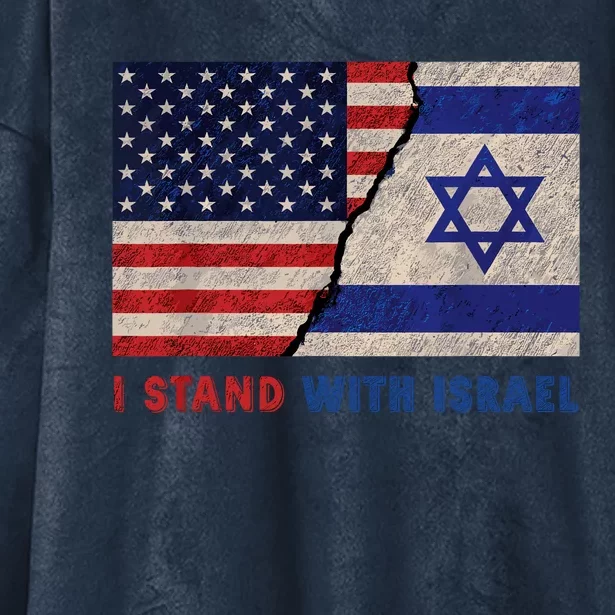 I Stand With Israel Patriotic Usa And Israel Flag Hooded Wearable Blanket