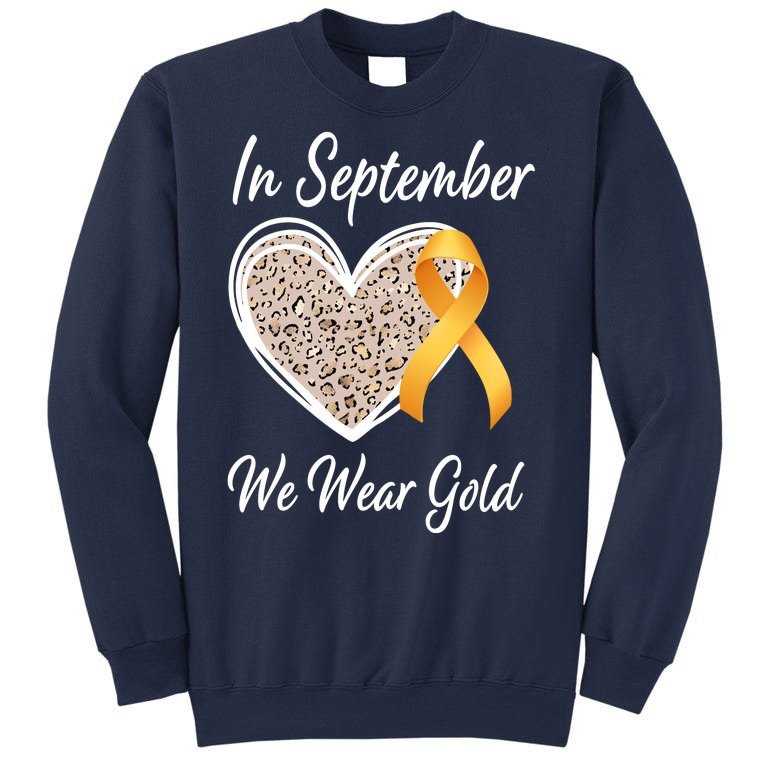 In September We Wear Gold Leopard Print Rainbow Childhood Cancer Awareness Sweatshirt