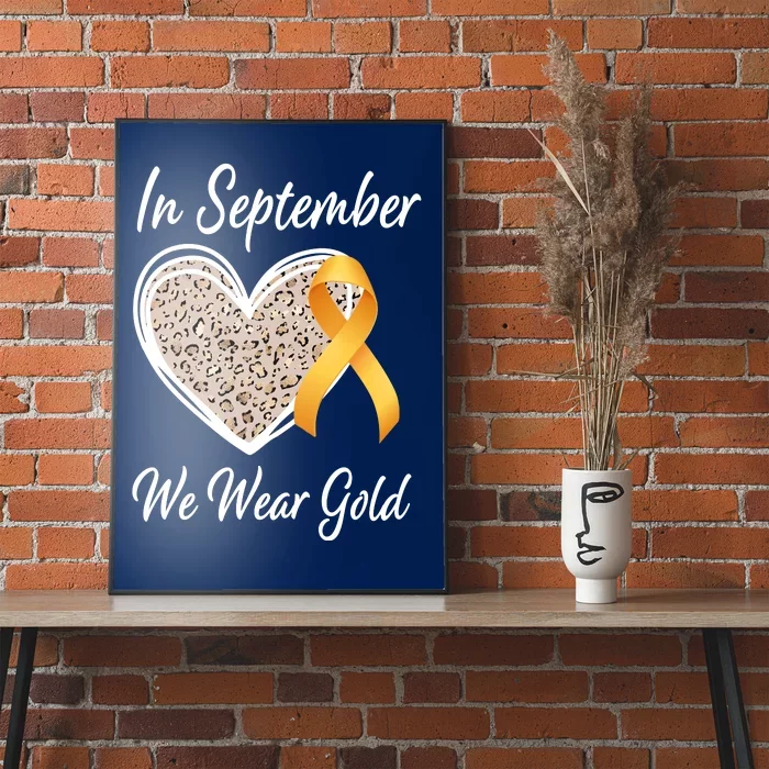 In September We Wear Gold Leopard Print Rainbow Childhood Cancer Awareness Poster