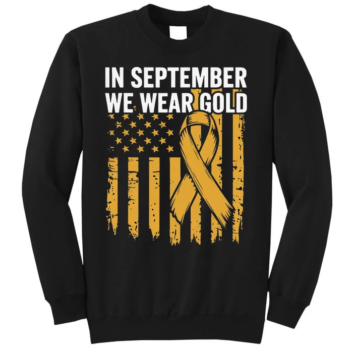 In September We Wear Gold Childhood Cancer Awareness Tall Sweatshirt