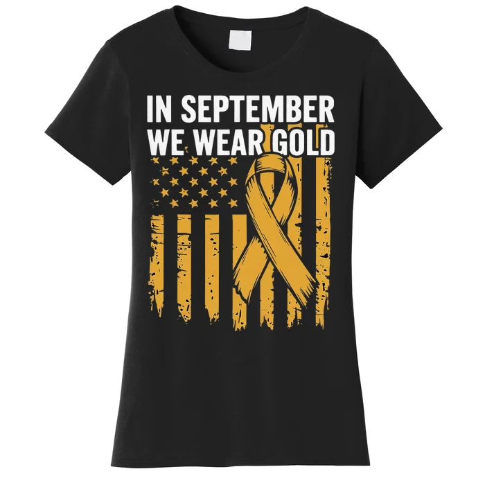 In September We Wear Gold Childhood Cancer Awareness Women's T-Shirt