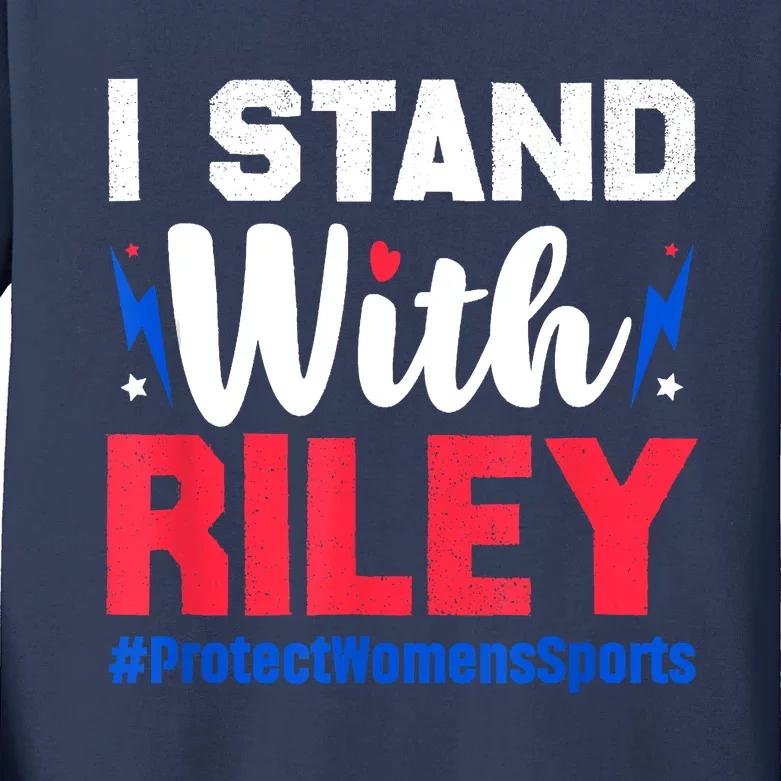 I Stand With Riley Gaines Protect Women Sports Support Kids Long Sleeve Shirt