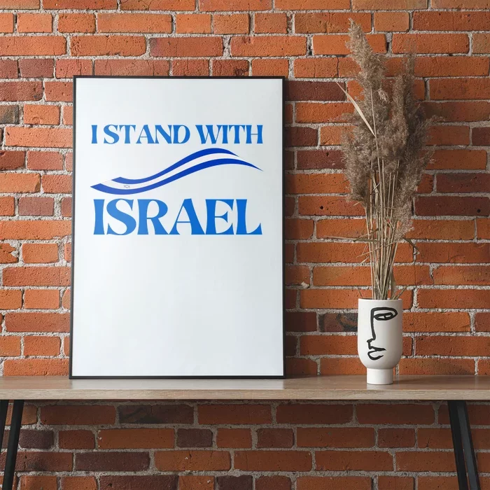 I Stand With Israel Pray For Israel Us And Israel Flag Poster