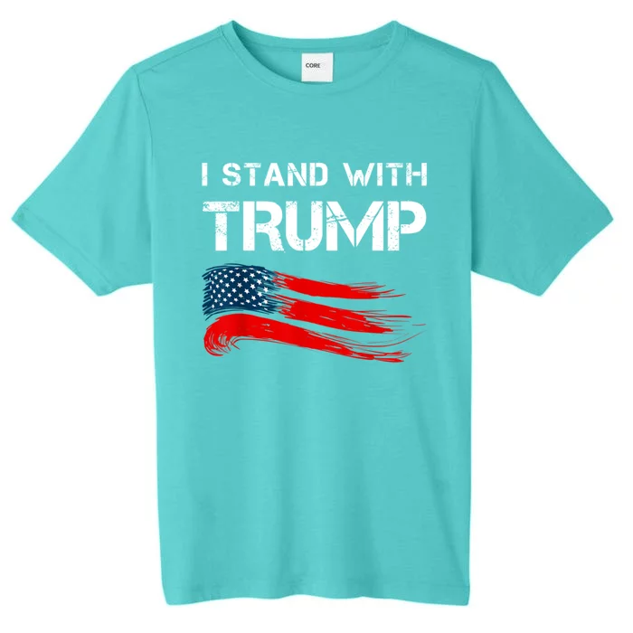 I Stand With Trump Pro Trump Supporter Free Trump ChromaSoft Performance T-Shirt