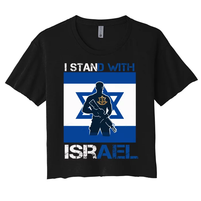 I Stand With Israel Support Israel Love Israeli IDF Women's Crop Top Tee