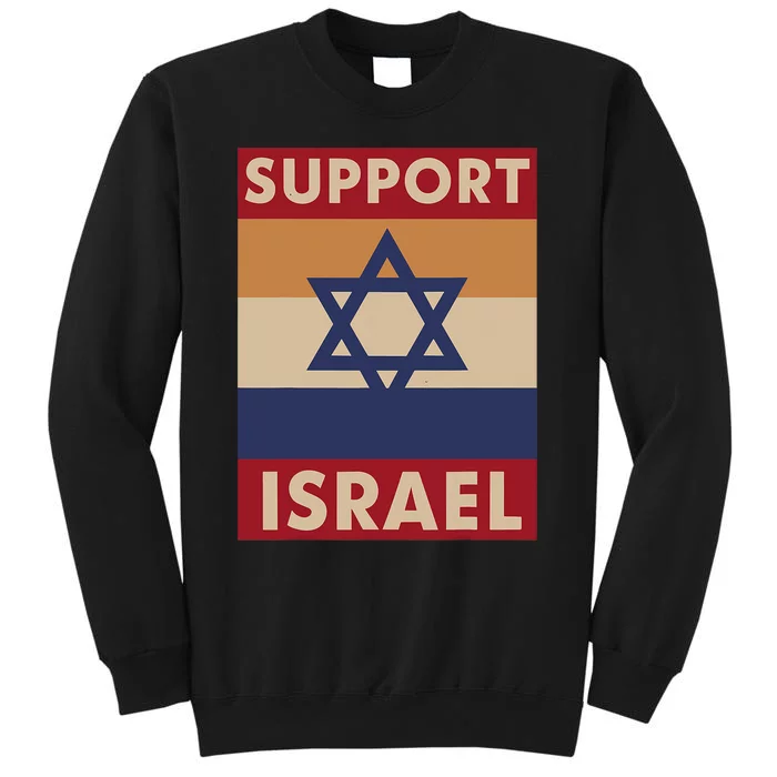 I Stand With Israel Support Israel Strong Israel War Tall Sweatshirt