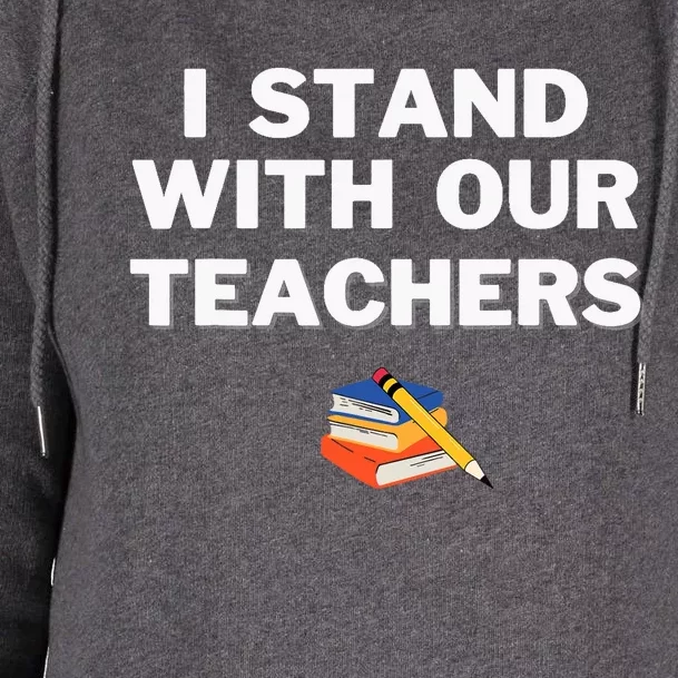 I Stand With Our Teachers & Stand Against Book Banning! Womens Funnel Neck Pullover Hood