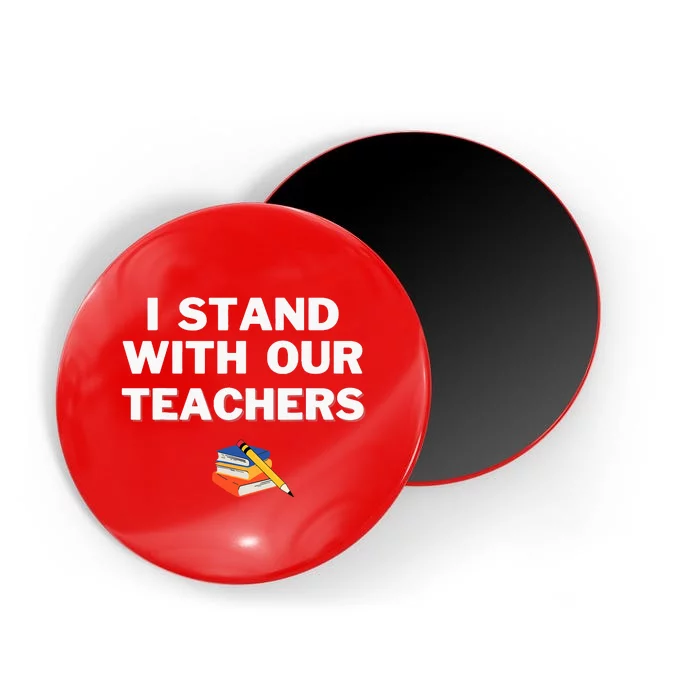 I Stand With Our Teachers & Stand Against Book Banning! Magnet