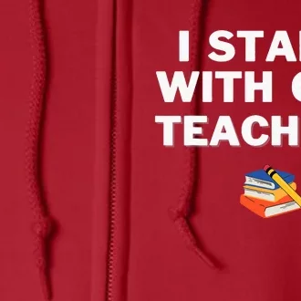 I Stand With Our Teachers & Stand Against Book Banning! Full Zip Hoodie