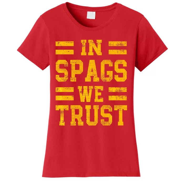 In Spags We Trust Funny Red Saying Women's T-Shirt