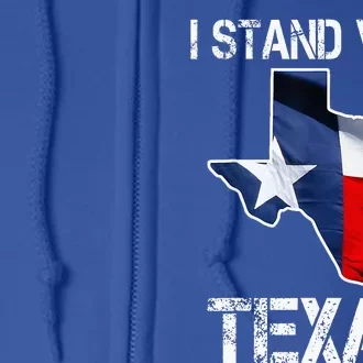 I Stand With Texas Scotus Full Zip Hoodie