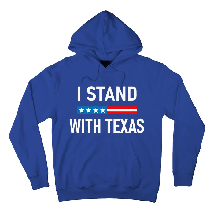 I Stand With Texas Hoodie