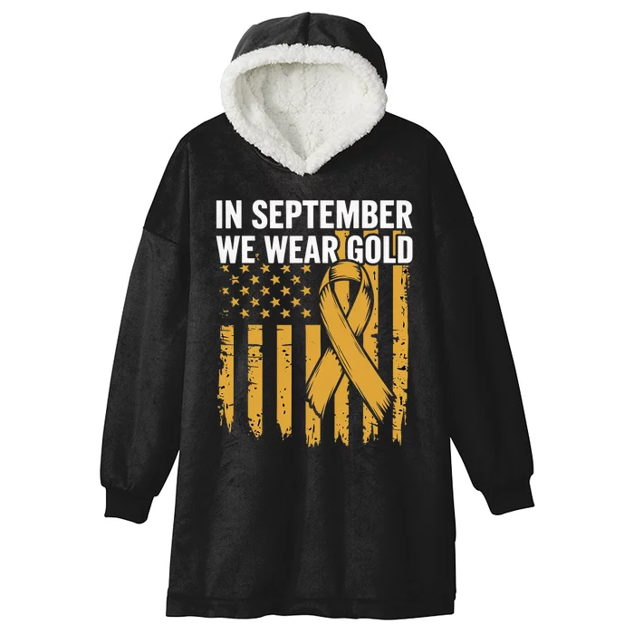 In September We Wear Gold Childhood Cancer Awareness Us Flag Hooded Wearable Blanket