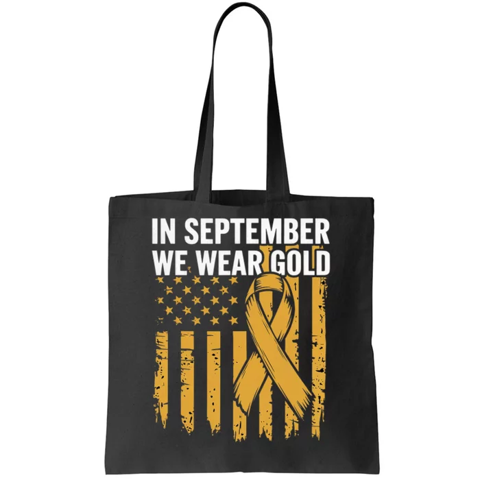 In September We Wear Gold Childhood Cancer Awareness Us Flag Tote Bag