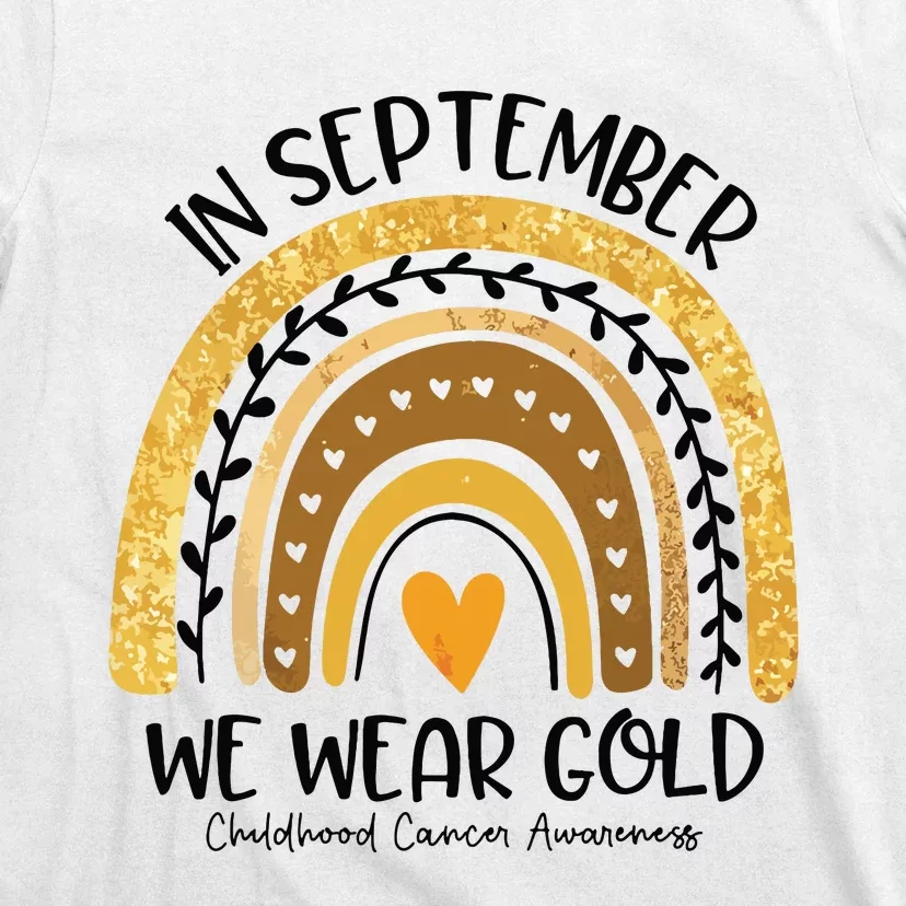 In September We Wear Gold Rainbow Childhood Cancer Awareness T-Shirt