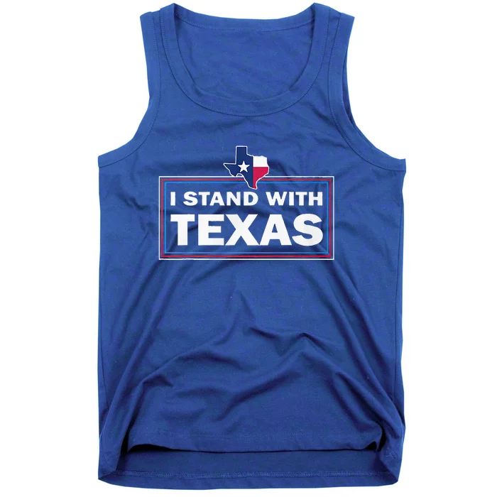 I Stand With Texas I Support Texas Tank Top