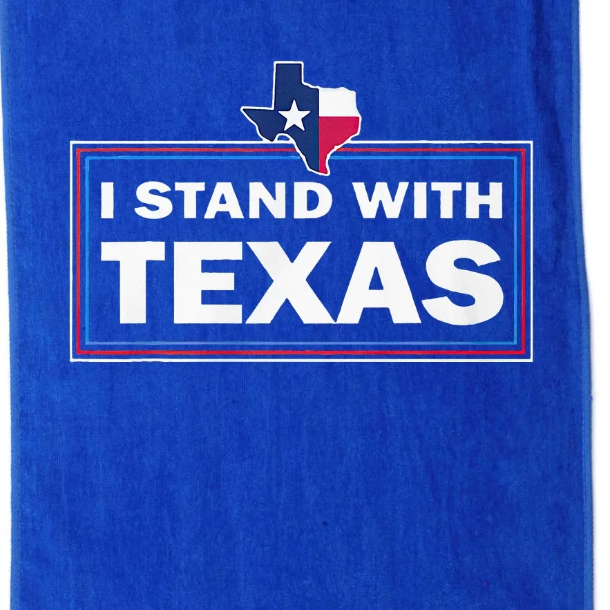 I Stand With Texas I Support Texas Platinum Collection Golf Towel