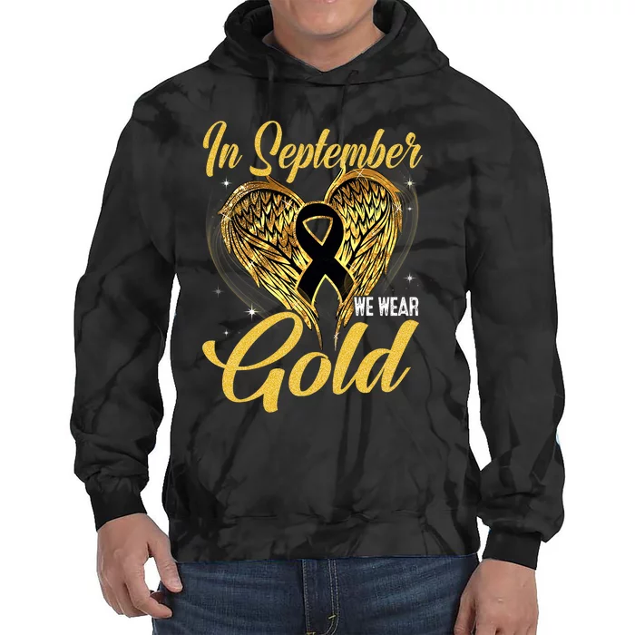 In September We Wear Gold Childhood Cancer Awareness Tie Dye Hoodie