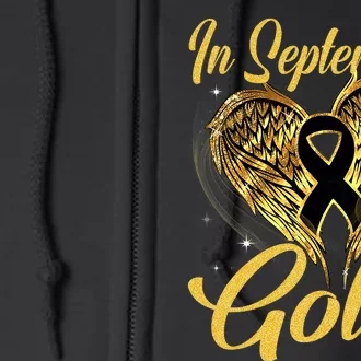 In September We Wear Gold Childhood Cancer Awareness Full Zip Hoodie